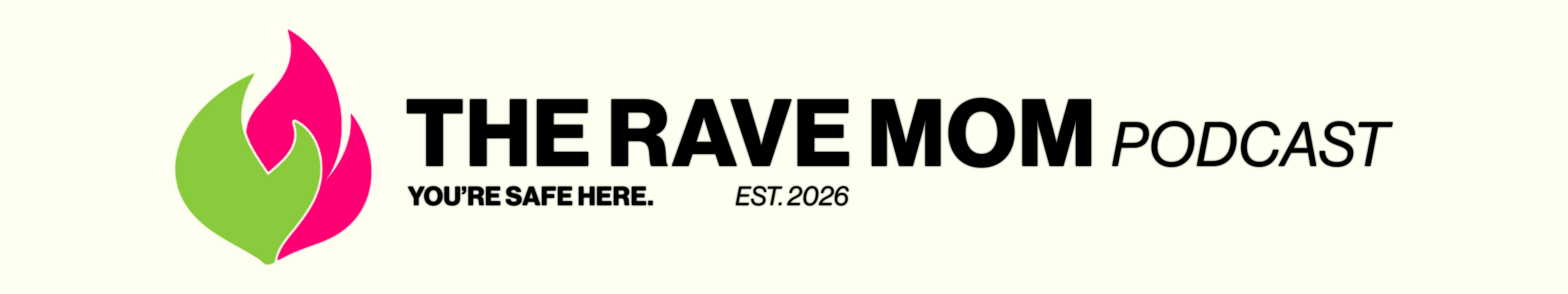 The Rave Mom Podcast